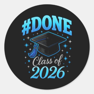 #done Cl Of 2026 - Senior Graduation Coquette Classic Round Sticker