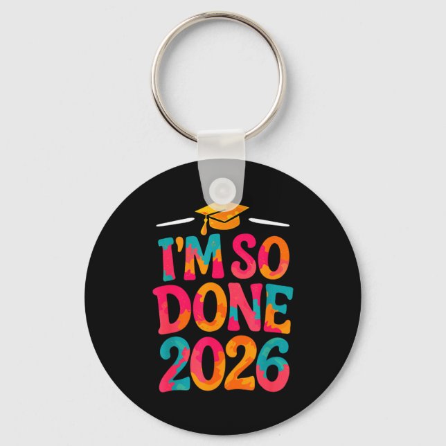 Done class of 2026 college high school graduation key ring (Front)