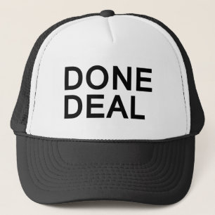 DONE DEAL bold fun slogan trucker hat
