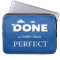 Done is Better Than Perfect