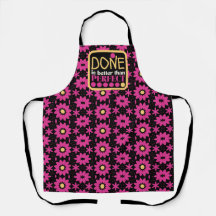 Done is better than perfect - pink floral