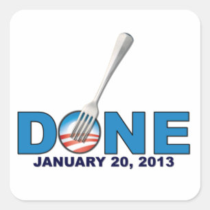 Done - January 20, 2013 - Anti Obama Square Sticker