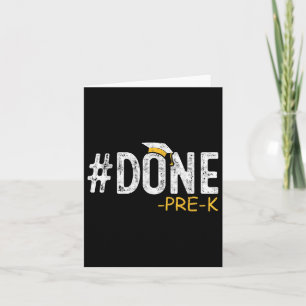 Done Pre-k Preschool Graduation 2025 Gifts Teacher Card