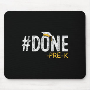 Done Pre-k Preschool Graduation 2025 Gifts Teacher Mouse Pad
