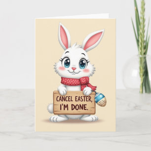 Done With Easter Bunny Funny Card