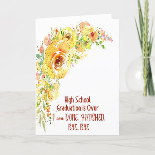 Done With High School Different Type of Thank You