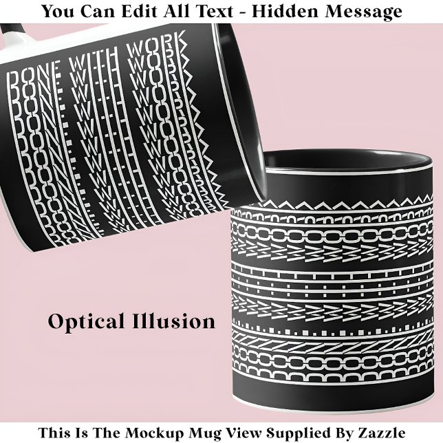 Done With Work Hidden Message 120WB Retirement  Mug (Creator Uploaded)