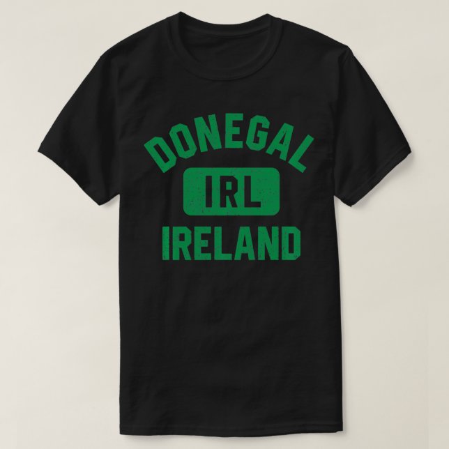 Donegal Ireland IRL Gym Style Distressed Green Pri T-Shirt (Design Front)