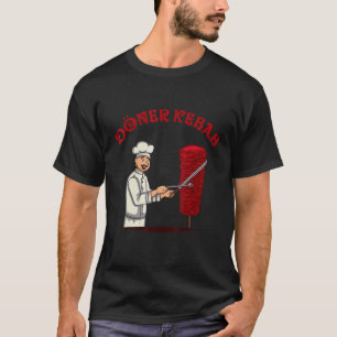 Döner Kebap Classic Cook With Kebab Spit And Knife T-Shirt