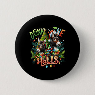 Donk The Halls Christmas Donkeys Tangled In Christ 6 Cm Round Badge