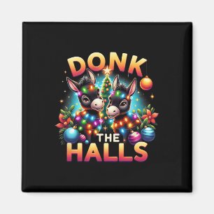 Donk The Halls Christmas Donkeys Tangled In Christ Magnet