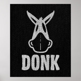 DONK - White on Black - Poster