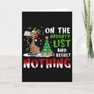 Donkey Christmas On The Naughty List And I Regret  Card