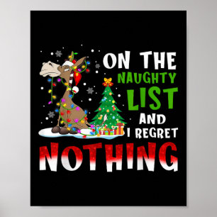 Donkey Christmas On The Naughty List And I Regret  Poster