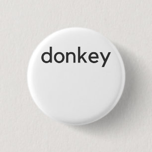 donkey dark 3 cm round badge