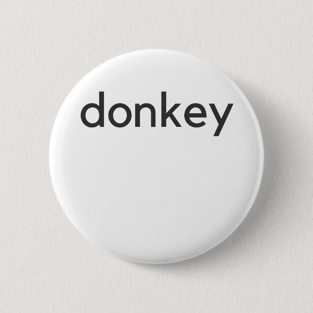 donkey dark 6 cm round badge (Front)