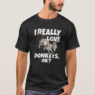 Donkey Farmer Donkey  Mule I Really Love Donkeys O T-Shirt