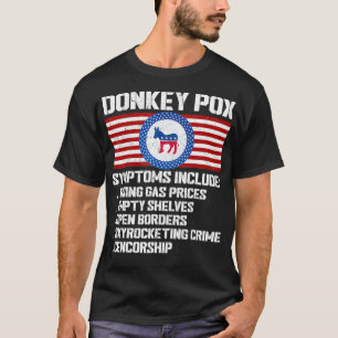Donkey Po Symptoms Conservative Republican  T-Shirt