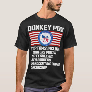 Donkey Po Symptoms Conservative Republican  T-Shirt