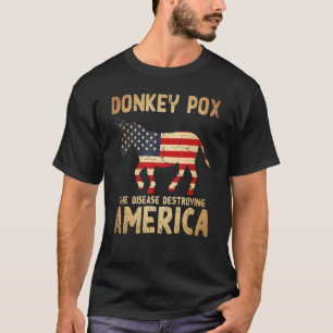 Donkey Pox The Disease Destroying America USA Flag T-Shirt