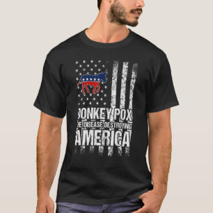 Donkey Pox The Disease Destroying America Usa Flag T-Shirt