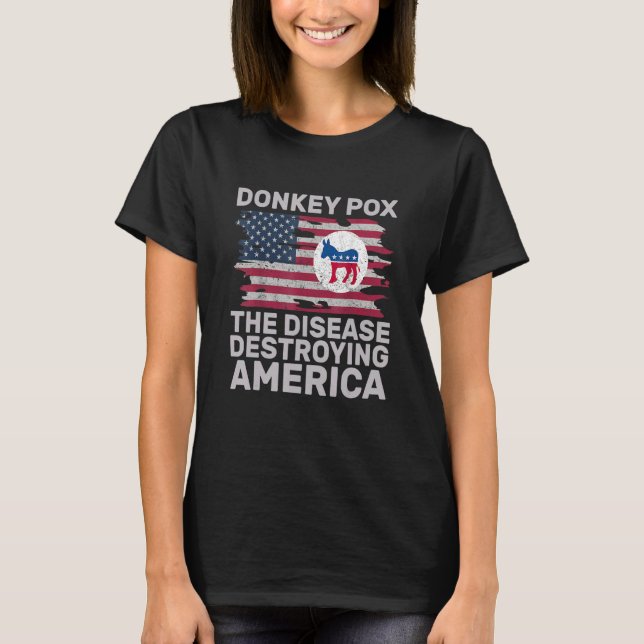 Donkey Pox Wonky Donkey Pox The Disease Destroying T-Shirt (Front)