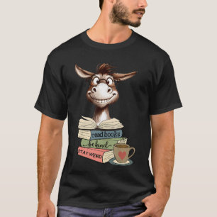 Donkey Reading Book Read Books Be Kind Stay Weird T-Shirt