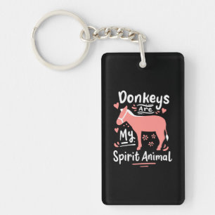 Donkeys Are My Spirit Animal Key Ring