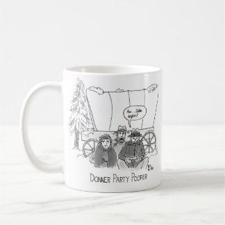 Donner party pooper ("Zeke again?") Coffee Mug