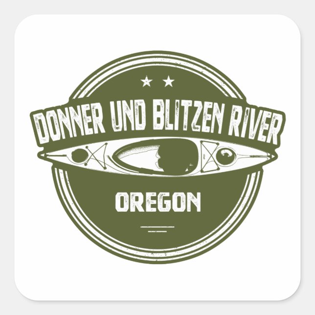 Donner und Blitzen River Oregon Kayaking Square Sticker (Front)