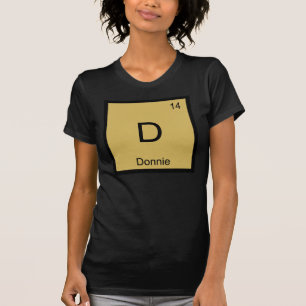 Donnie Name Chemistry Element Periodic Table T-Shirt