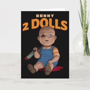 Donny 2 Dolls Anti-trump Cruel Doll (halloween) Card