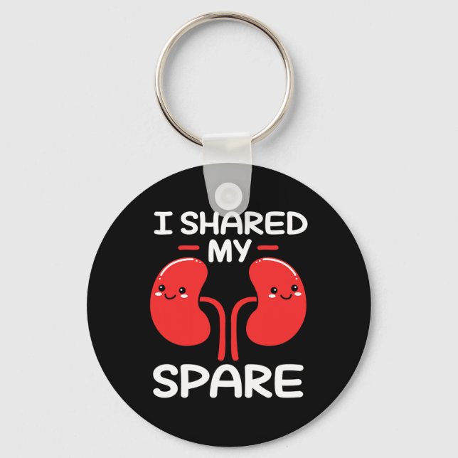 Donor I Shared My Spare  Key Ring (Front)