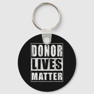 Donor Lives Awareness Funny Organ Donor Gift  Key Ring