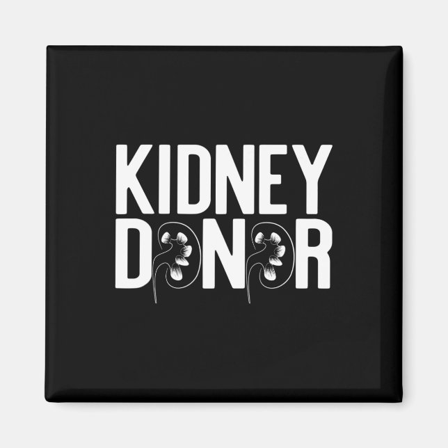 Donor Spelled With Kidneys Organ Disease Meme  Magnet (Front)