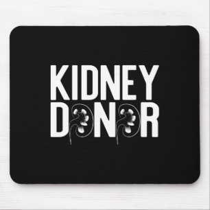 Donor Spelled With Kidneys Organ Disease Meme Mouse Pad
