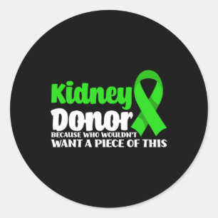 Donor Transplant Fun Get Well Surgery Kidney Donor Classic Round Sticker