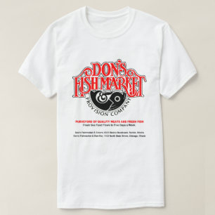 Don's Fishmarket, Skokie, Chicago, IL T-Shirt