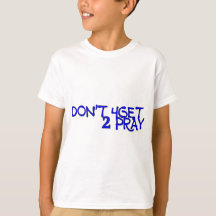 Don't 4get 2 Pray Kids' T-Shirt