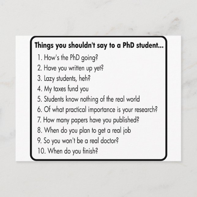 Don't ask a PhD Postcard (Front)