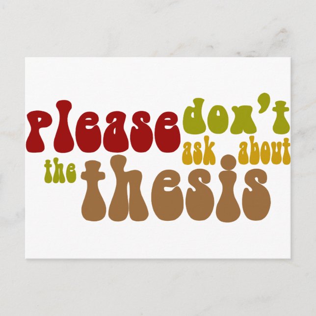 Don't ask about the thesis postcard (Front)