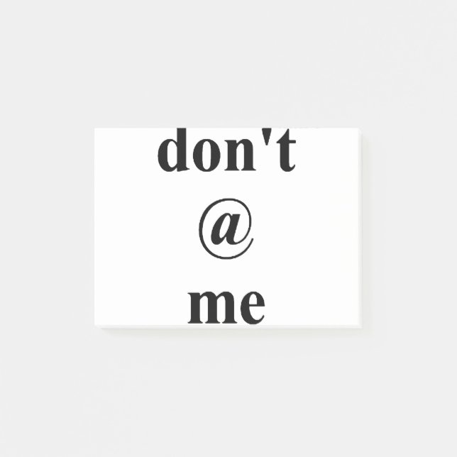 dont at me post-it notes (Front)