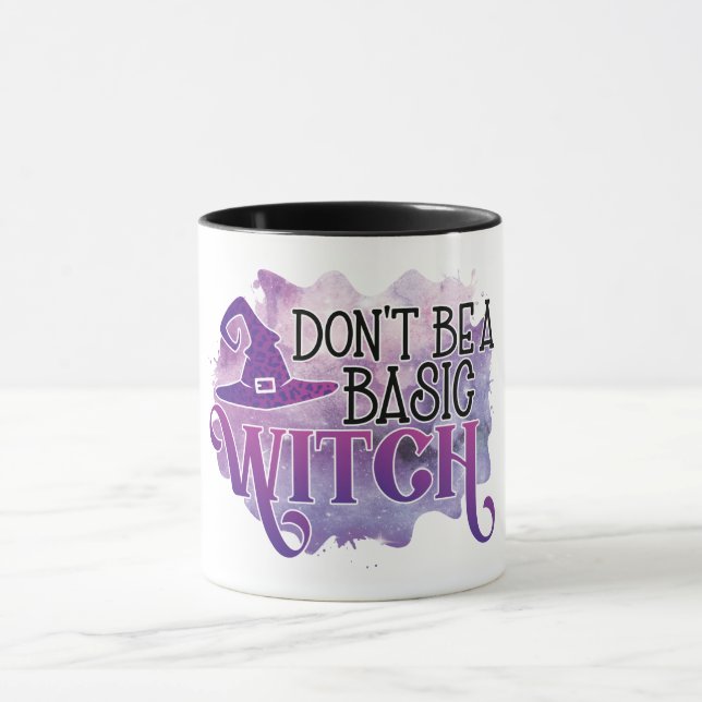 Don't Be A Basic Witch Mug (Center)