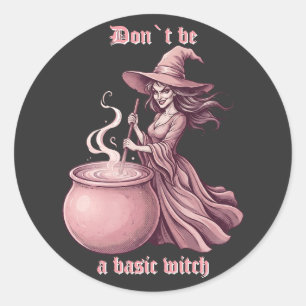 Don't Be A Basic Witch Sassy Vintage Pink Potion Classic Round Sticker
