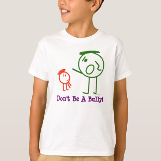 Don't Be A Bully! kid's t-shirt