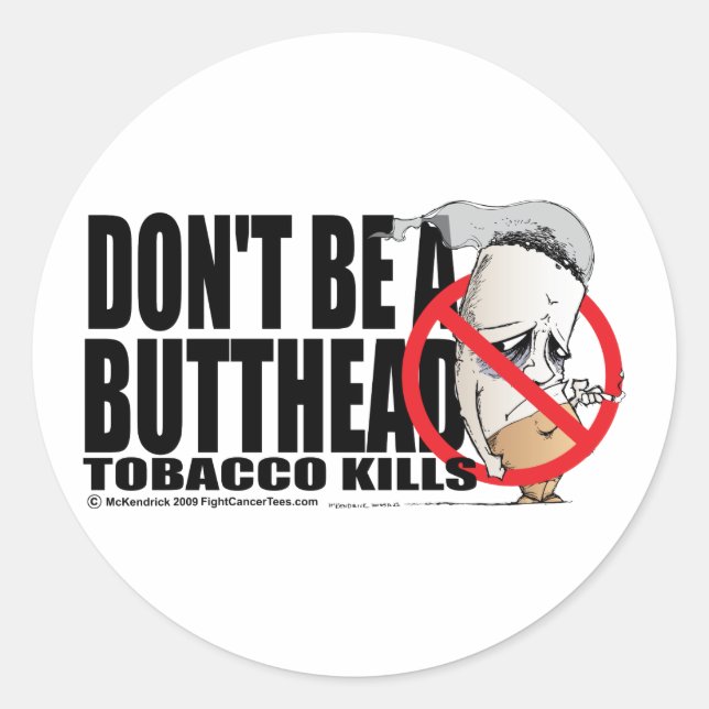 Don't Be A Butthead Classic Round Sticker (Front)