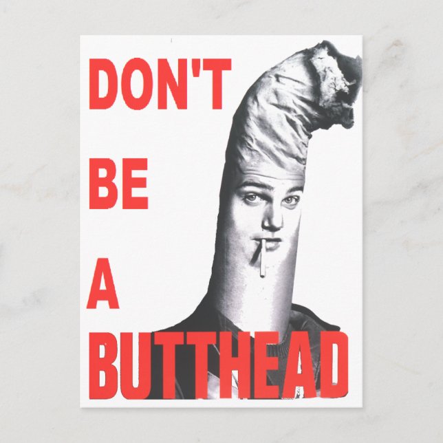 Don't be a Butthead Postcard (Front)