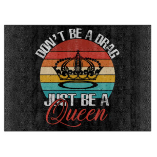 Don't Be A Drag Glass Cutting Board