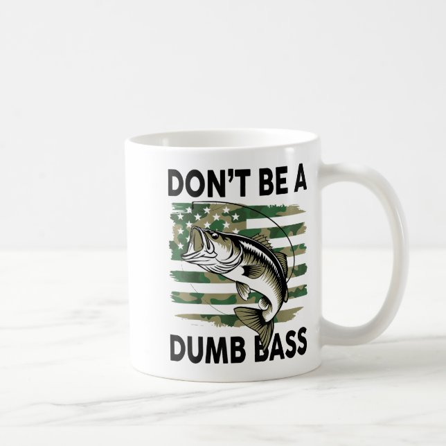 Don't Be A Dumb B Fish American Flag Camo Funny Me Coffee Mug (Right)