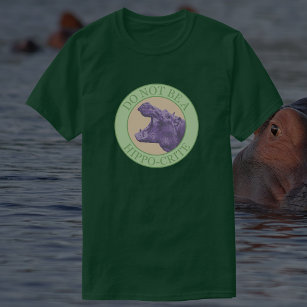Don't Be A Hippocrite - Punny Purple African Hippo T-Shirt